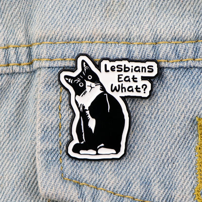 Funny LGBT Pride Enamel Pin – Humor Quote Black Cat Lapel Badge