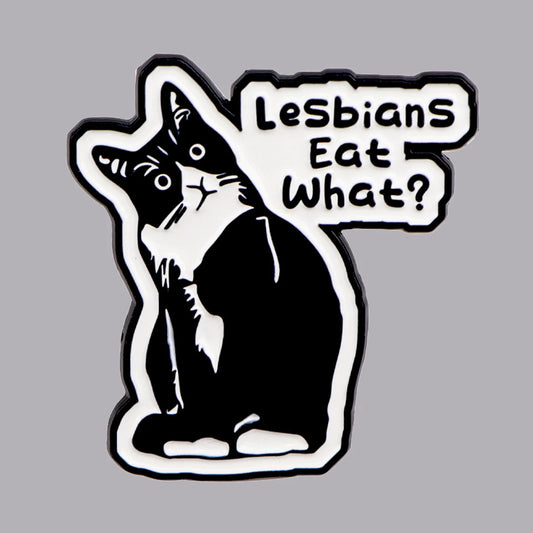 Funny LGBT Pride Enamel Pin – Humor Quote Black Cat Lapel Badge