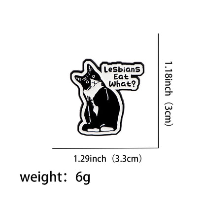 Funny LGBT Pride Enamel Pin – Humor Quote Black Cat Lapel Badge